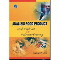 Analisis Food Product Studi Food Cost dan Pedoman Training
