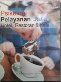 Image of Psikologi Pelayanan Jasa Hotel, Restoran & Kafe