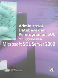 Administrasi Databse dan Pemrograman SQL Menggunakan Microsoft SQL 2000