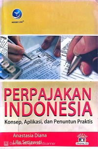 Image of Perpajakan Indonesia Konsep, Aplikasi, dan Penuntun Praktis