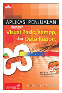 Aplikasi Penjualan dengan Visual Basic, Xampp, dan Data Report