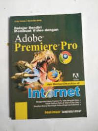 Belajar Sendiri Membuat Video dengan Adobe Premiere Pro