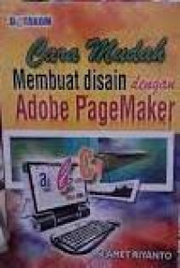Cara Mudah Membuat Disain dengan Adobe PageMaker