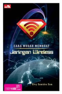 Cara Mudah Membuat Jaringan Wireless