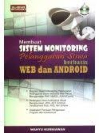 Image of Membuat Sistem Monitoring Pelanggaran Siswa Berbasis Web dan Android